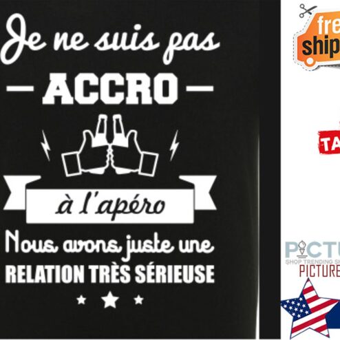 Je ne suis pas accro a l'apero nous awons juste une relation tres serieuse shirt