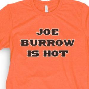 Joe Burrow is hot shirt, hoodie, sweater, longsleeve and V-neck T