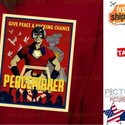 John Cena give peace a fucking chance Peacemaker shirt