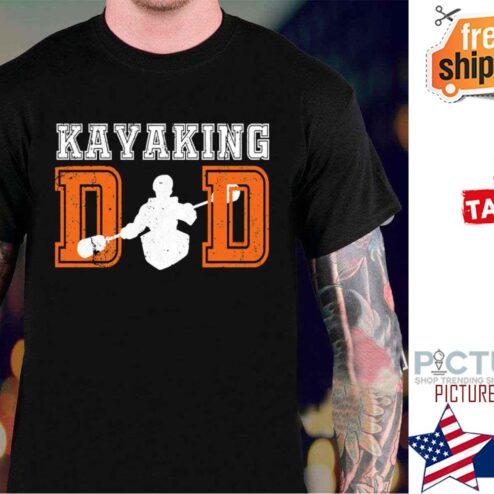 Kayaking Dad Funny Father's day shirt