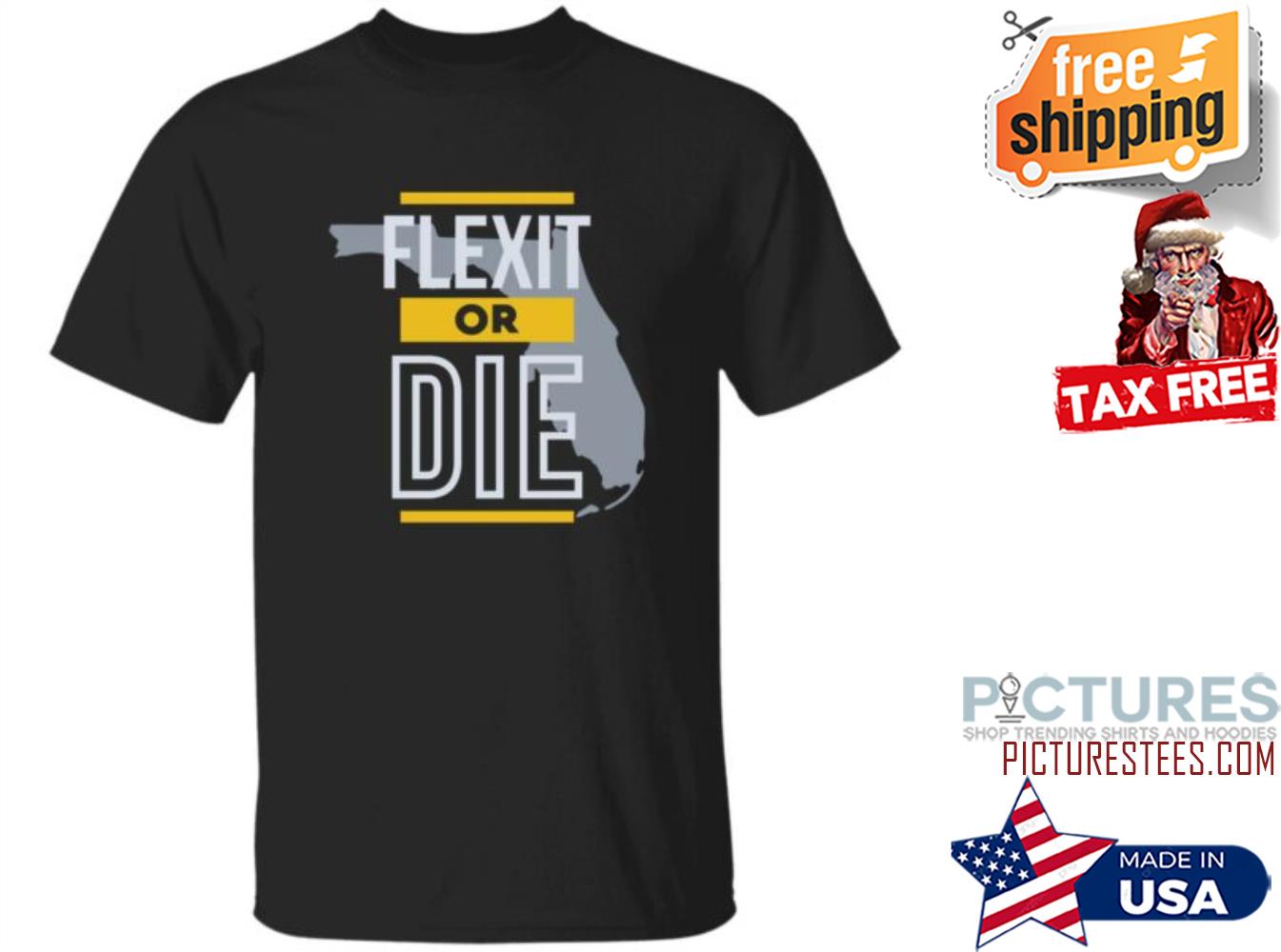 LibertyLockPod Flexix Or Die Florida Shirt