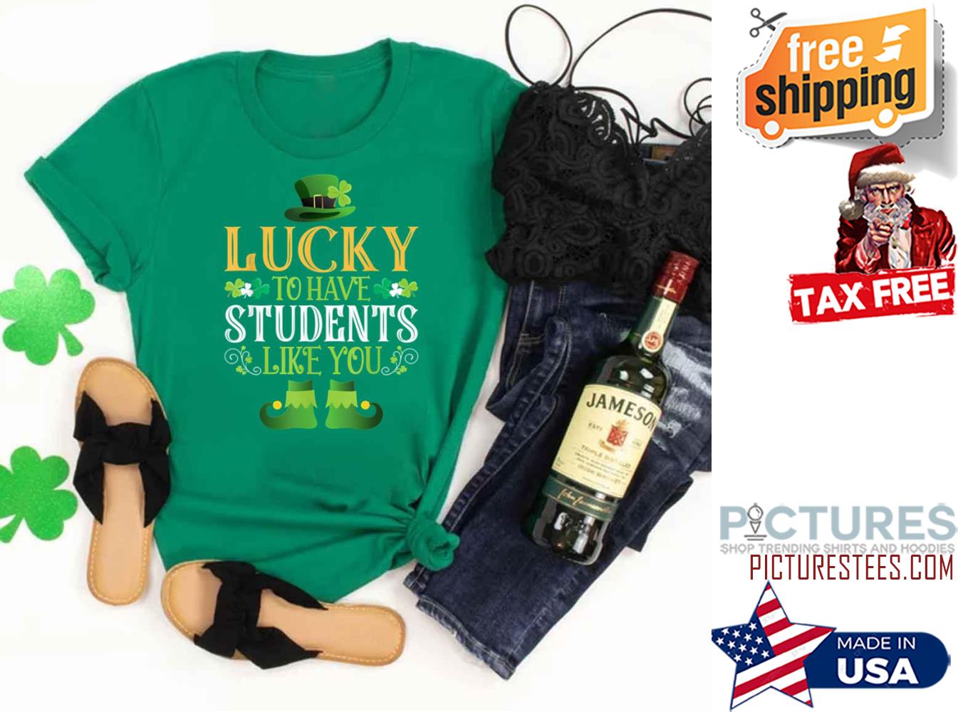 Lucky To Have Student Like You St Patrick’s Day shirt