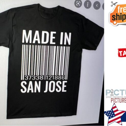 Made in San Jose shirt