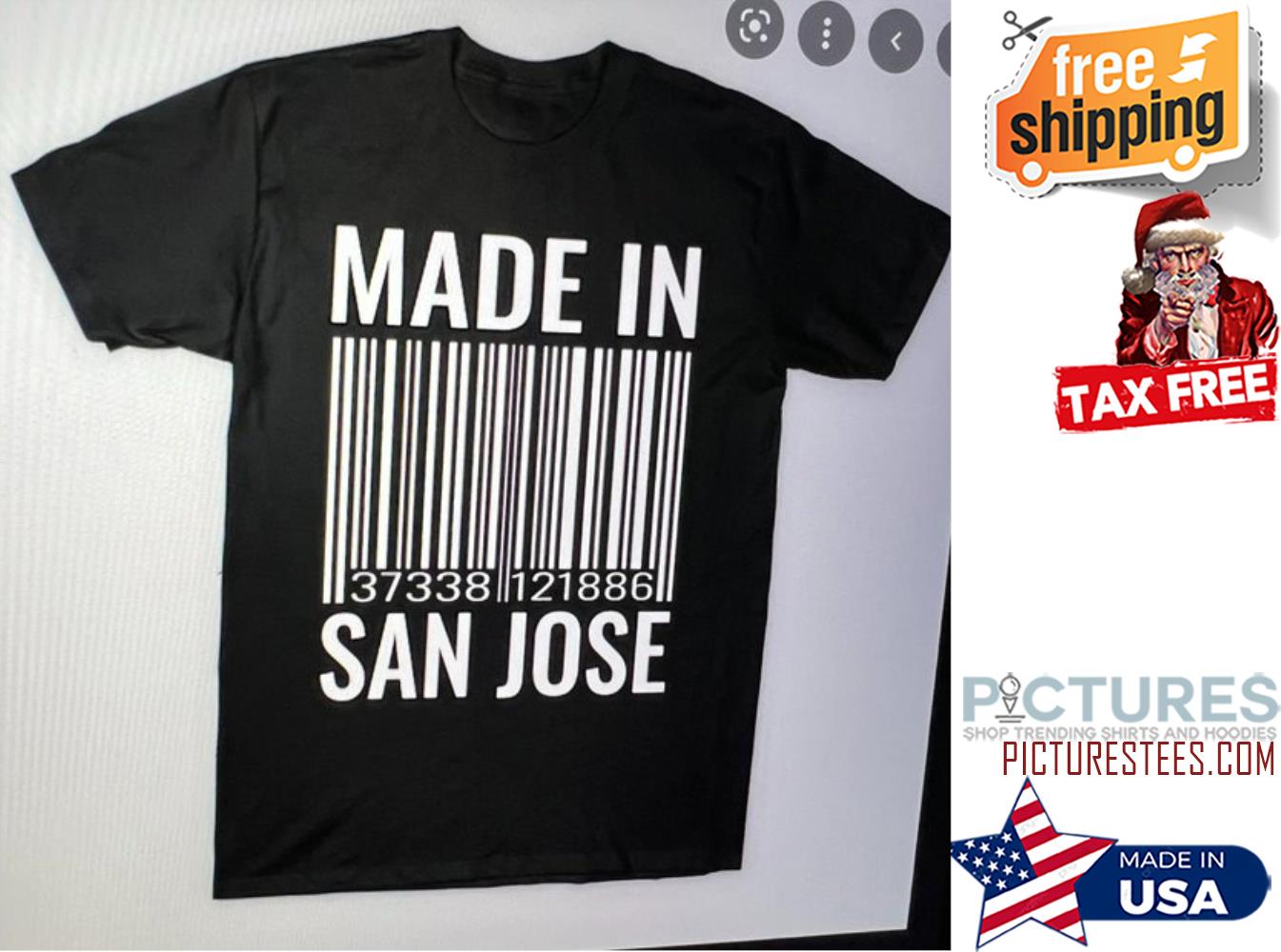 Made in San Jose shirt