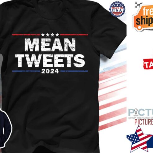 Mean Tweets 2024 vintage shirt
