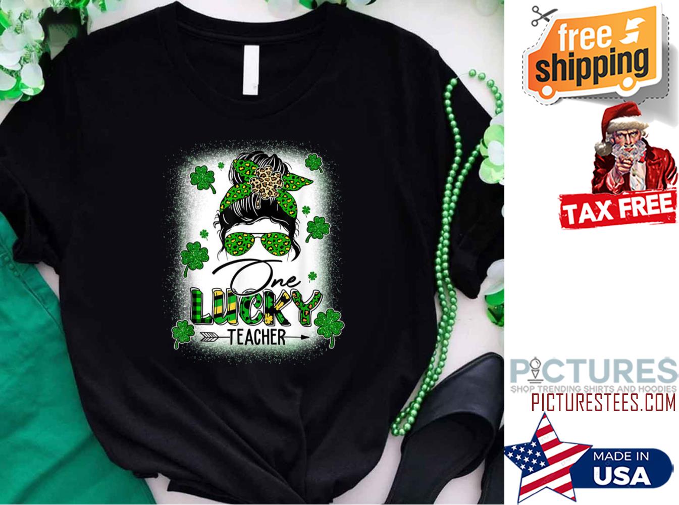 Messy Bun Shamrock One Lucky Teacher St Patrick's day shirt