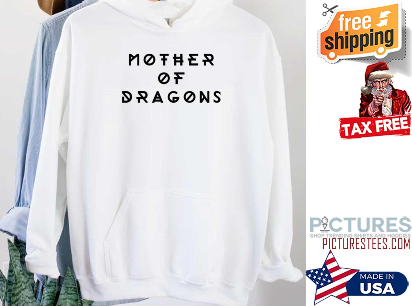 Mother Of Dragons Shirt