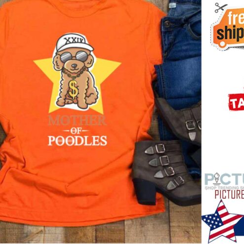 Mother Of Poodles Rich Dog Shirt