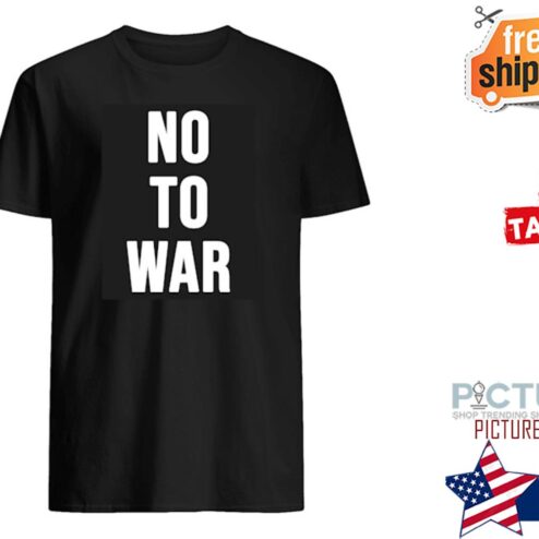 No To War shirt