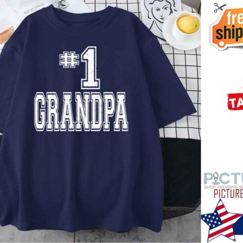 Number One Grandpa shirt