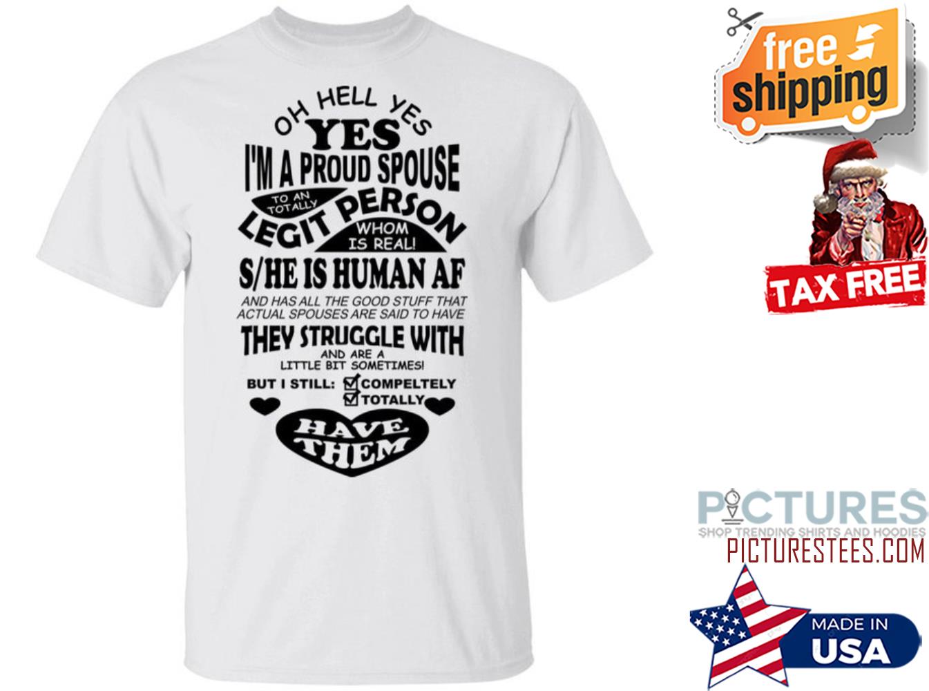Oh hell yes i'm a proud spouse have them shirt