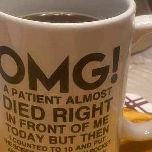 OMG a patient almost died right in front of me today but then mug unisex, hoodie, sweatshirt OMG a patient almost died right in front of me today but then mug unisex, hoodie, sweatshirt