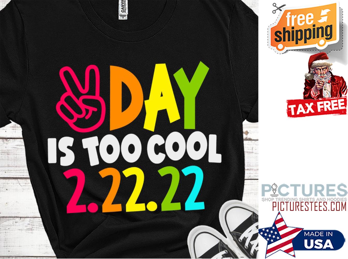 Peace Day is too cool 2-22-22 shirt