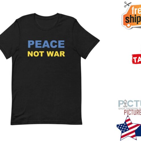 Peace No War Support Ukraine Russian warship go fuck yourself shirt