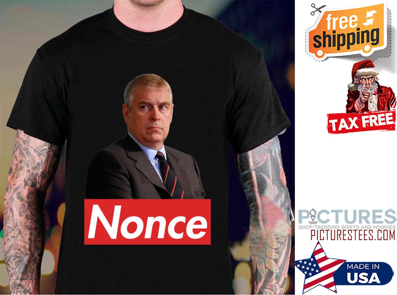 Prince Andrew Nonce shirt