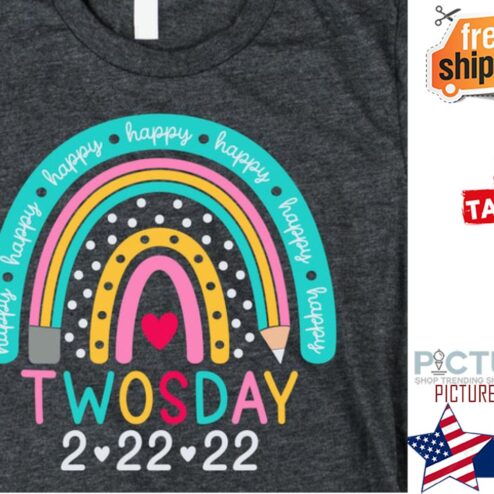 Rainbow Happy Twosday 2-22-22 school shirt