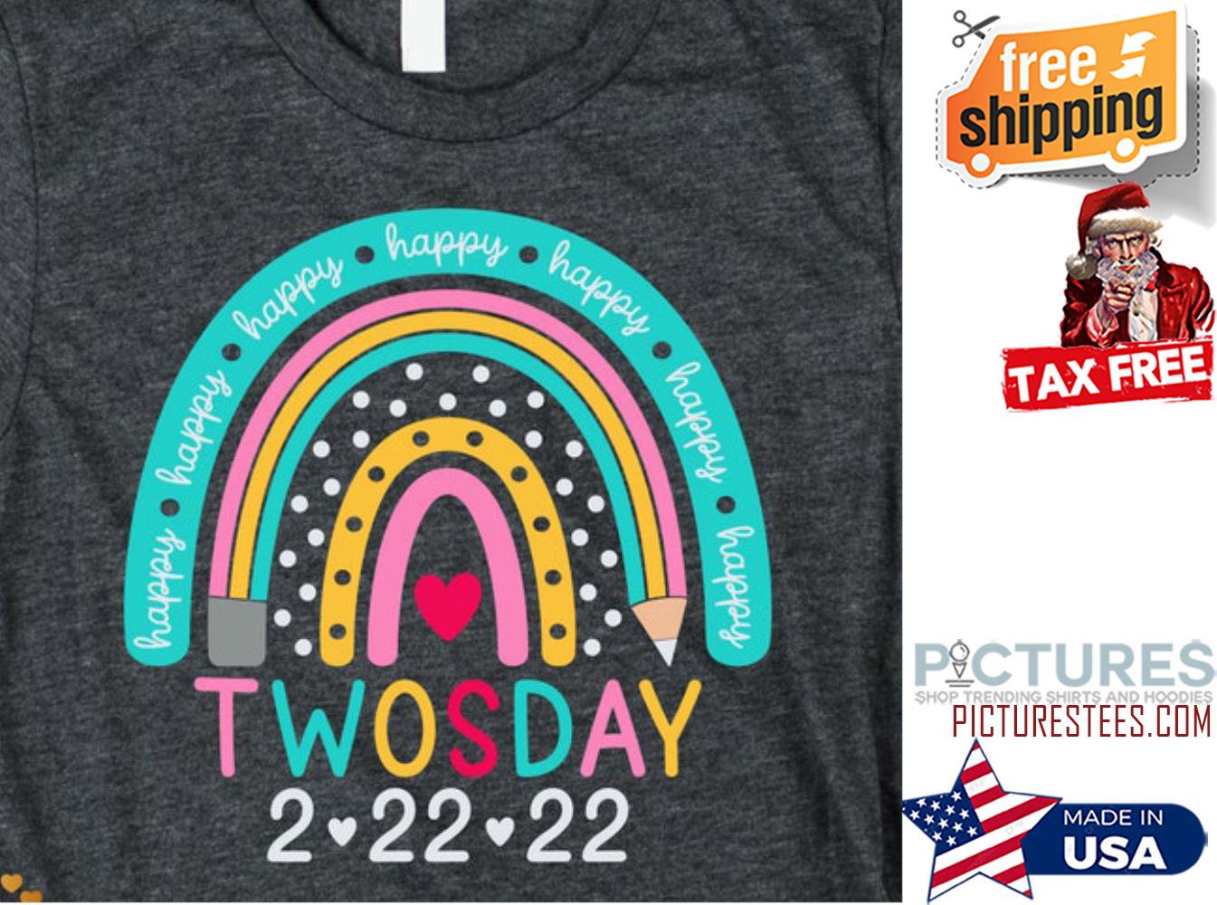 Rainbow Happy Twosday 2-22-22 school shirt