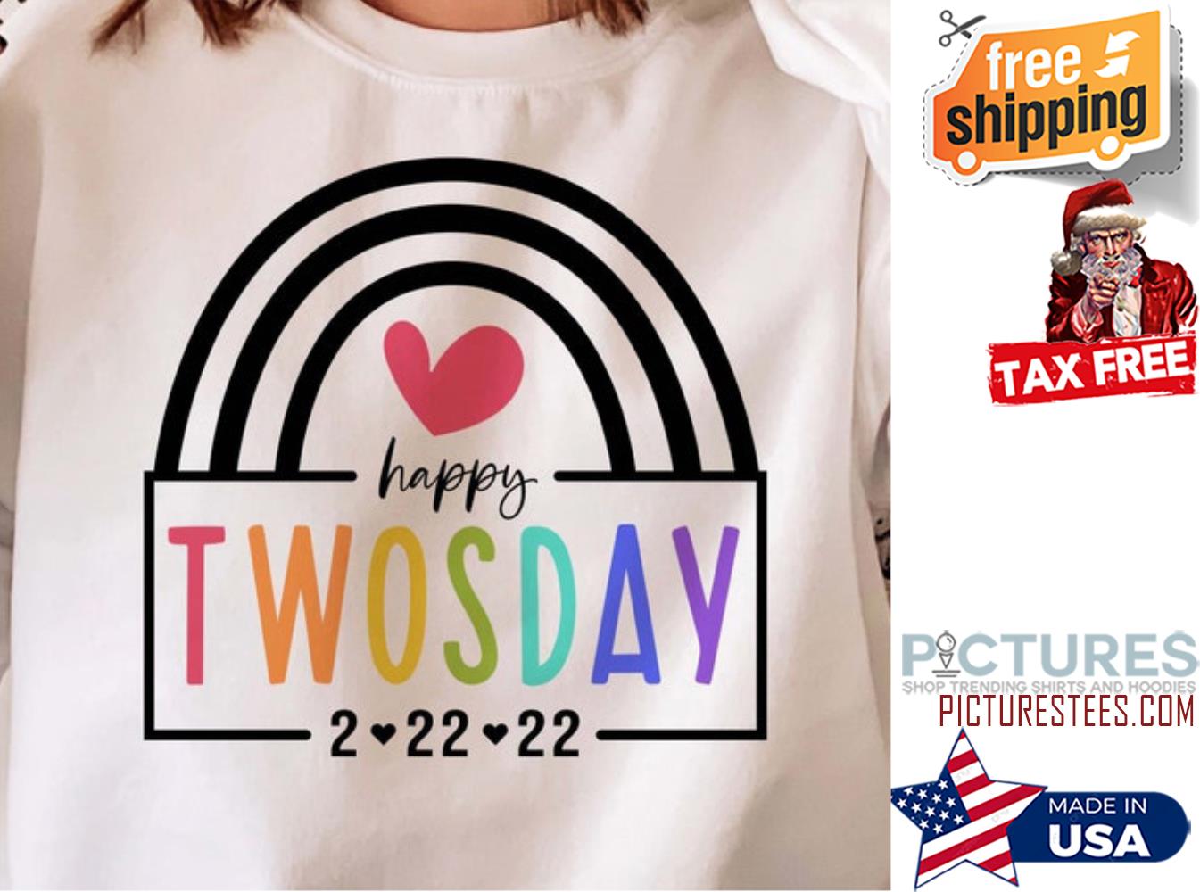 Rainbow Happy Twosday 2-22-22 shirt