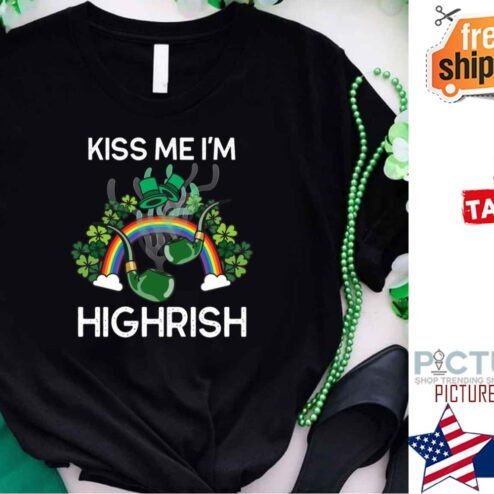 Rainbow Kiss Me I’m Highrish St Patrick's day shirt