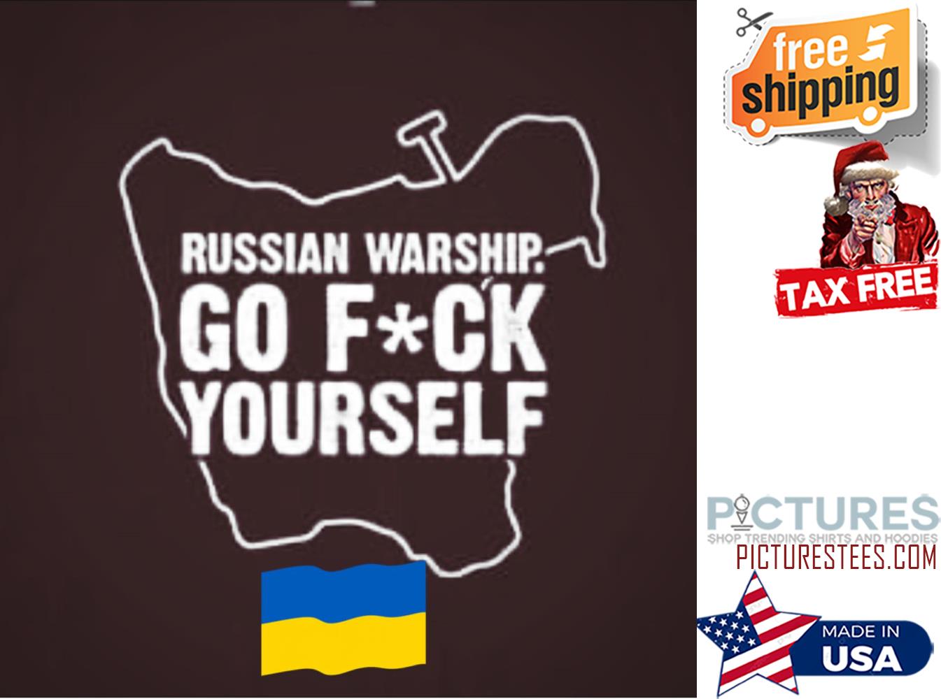 Russian warship go fuck yourself Ukraine Flag Shirt