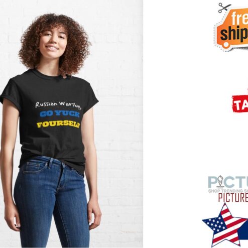 Russian Warship Go Yuck Fourself Shirt