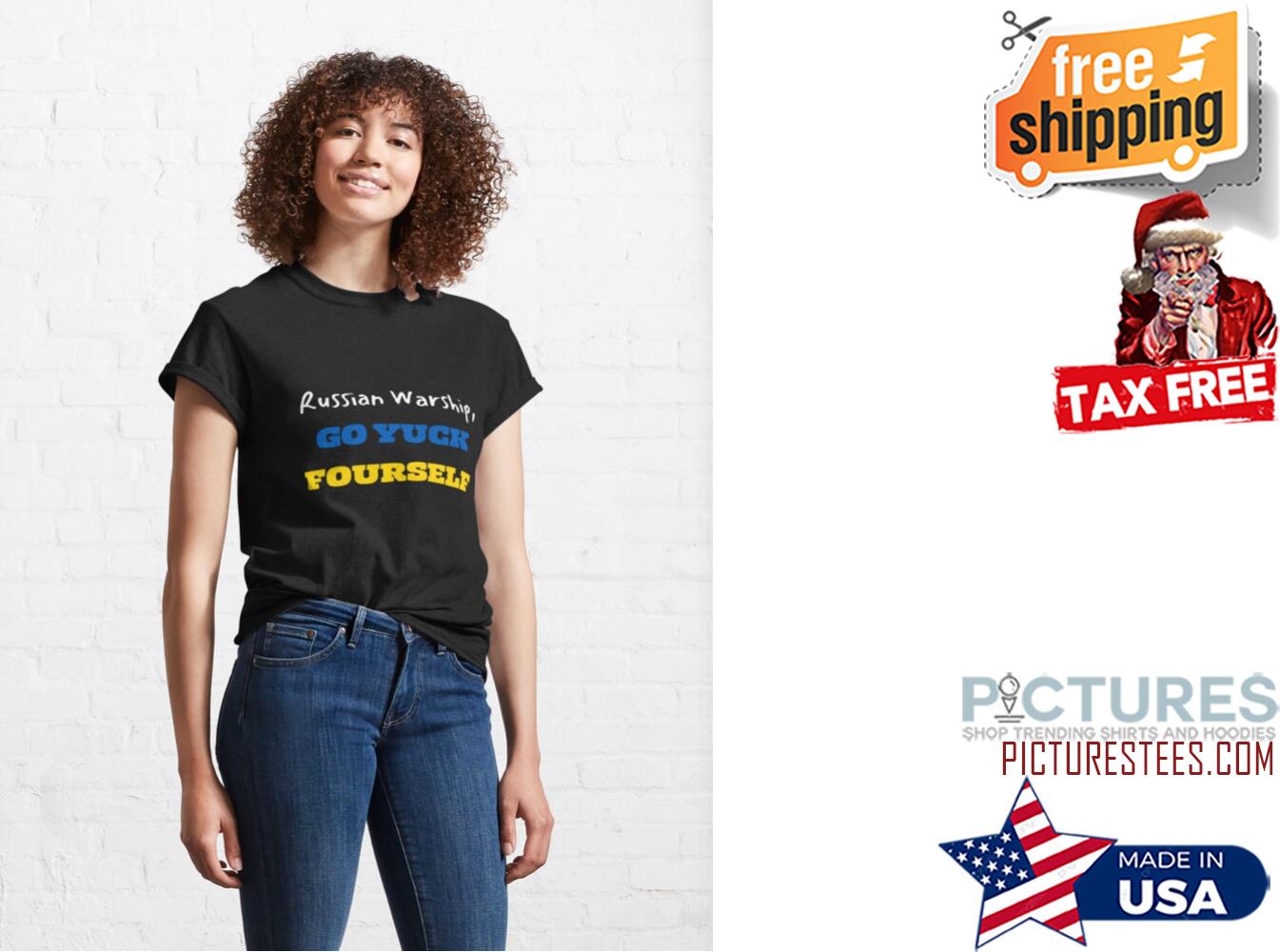 Russian Warship Go Yuck Fourself Shirt