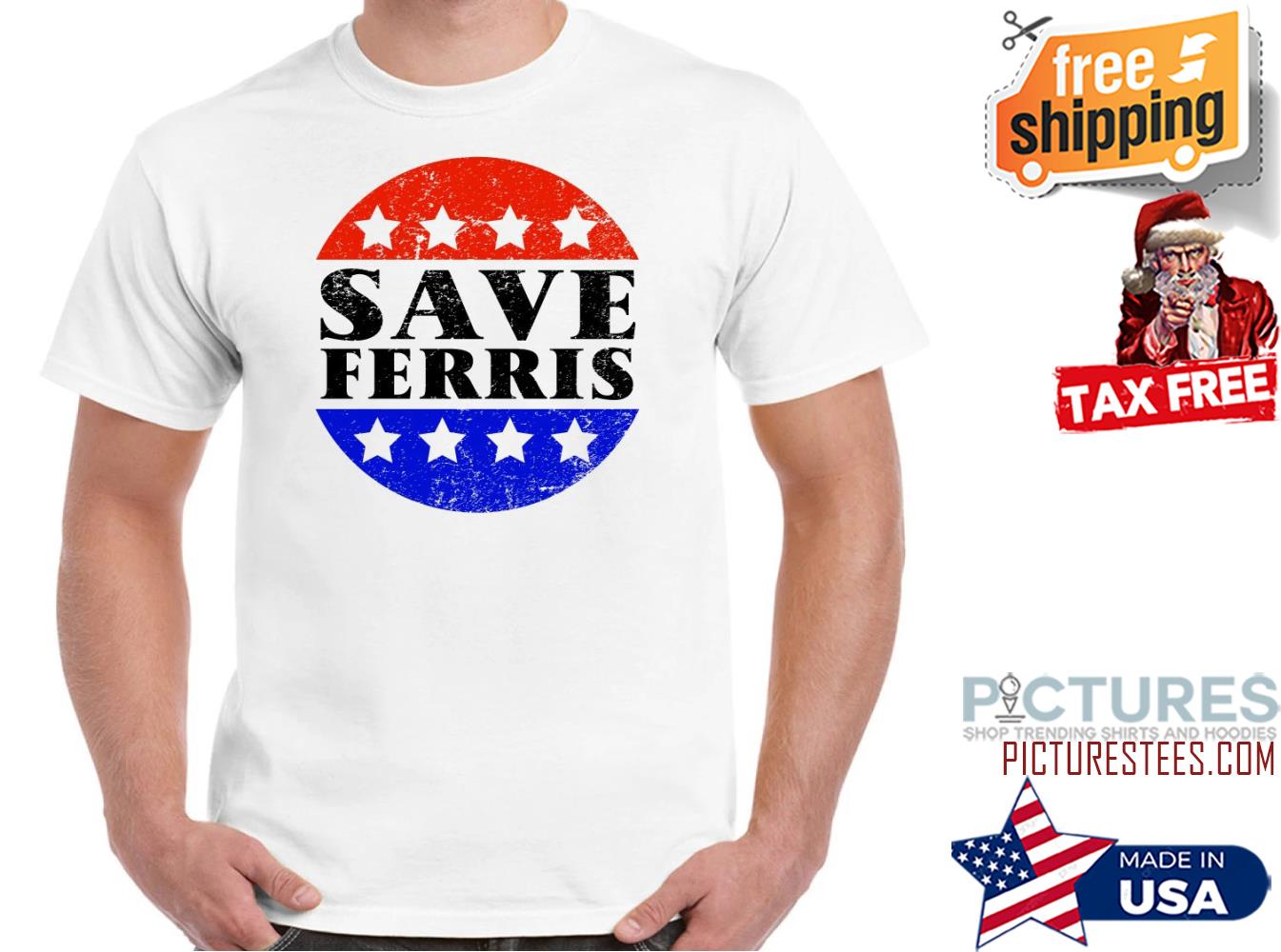 Save Ferris shirt