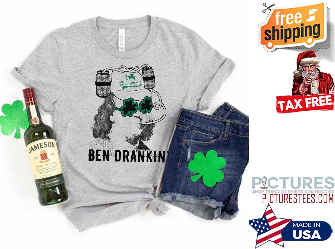 Shenanigans Ben Drankin Shamrock Benjamin Franklin Shirt