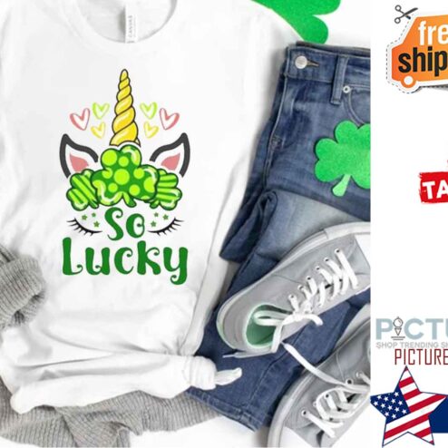 So Lucky Unicorn St Patricks Day Shirt