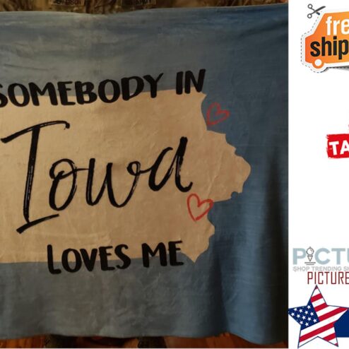 Somebody in Iowa loves me shirt