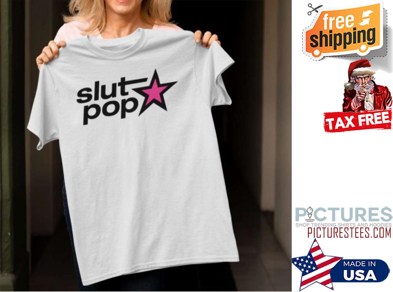 Star Slut Pop shirt