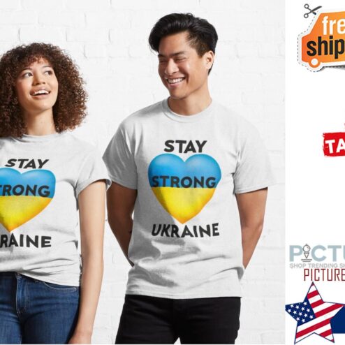 Stay Strong Ukraine Pray For Shirt