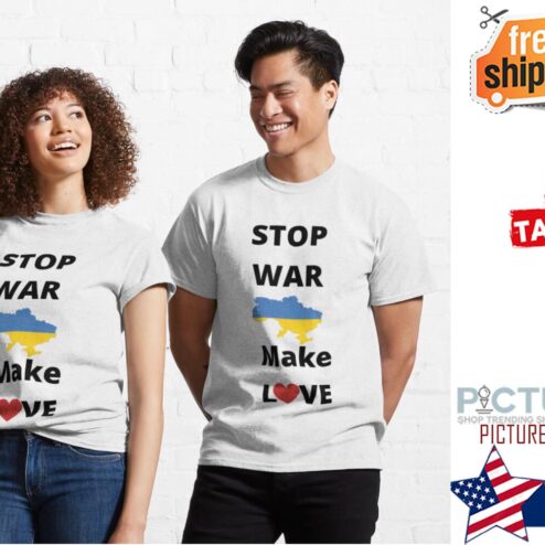 Stop War Make Love Ukraina shirt