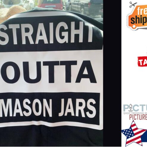 Straight outta Mason Jars shirt