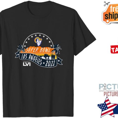 Super Bowl Los Angeles LVI  Hollywood  Shirt