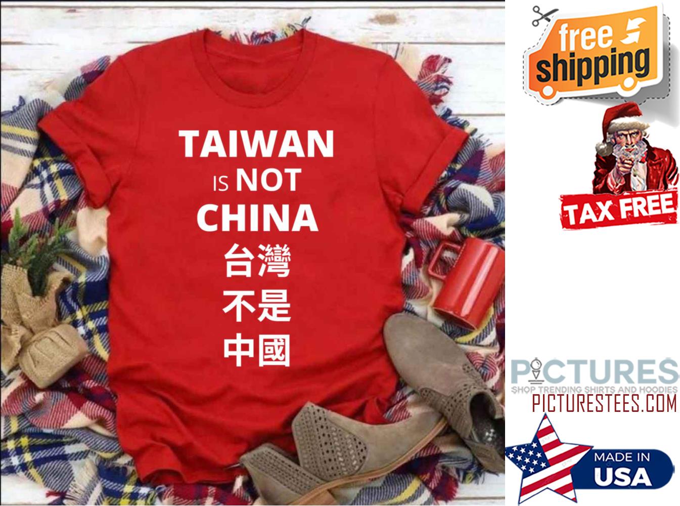 Taiwan Is Not China shirt