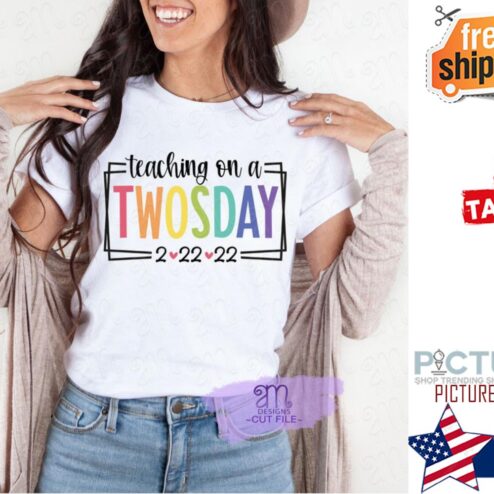 Teaching on a Twosday 2-22-22 shirt