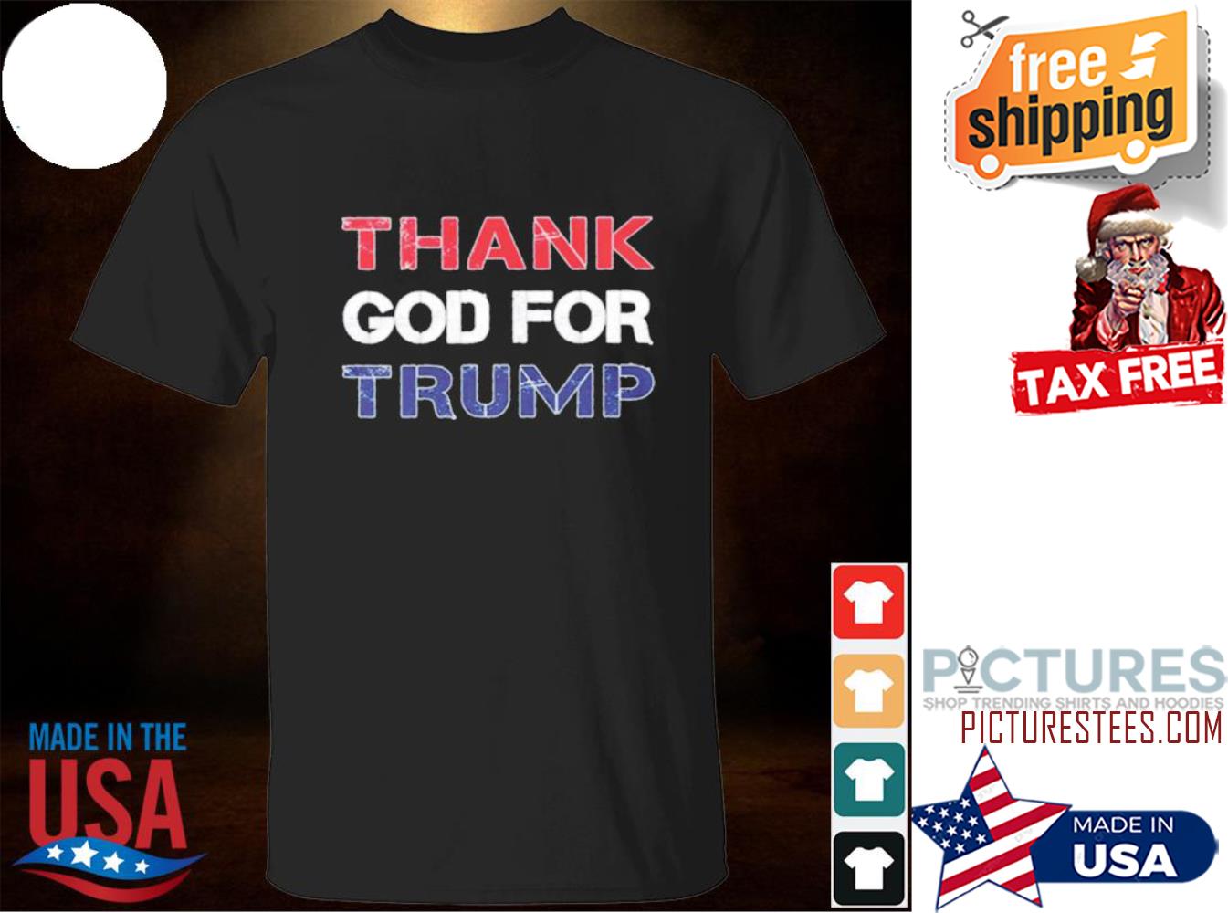Thank god for Trump shirt