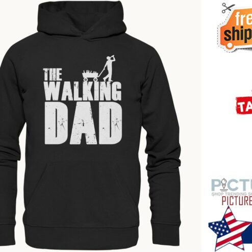 The walking dad shirt