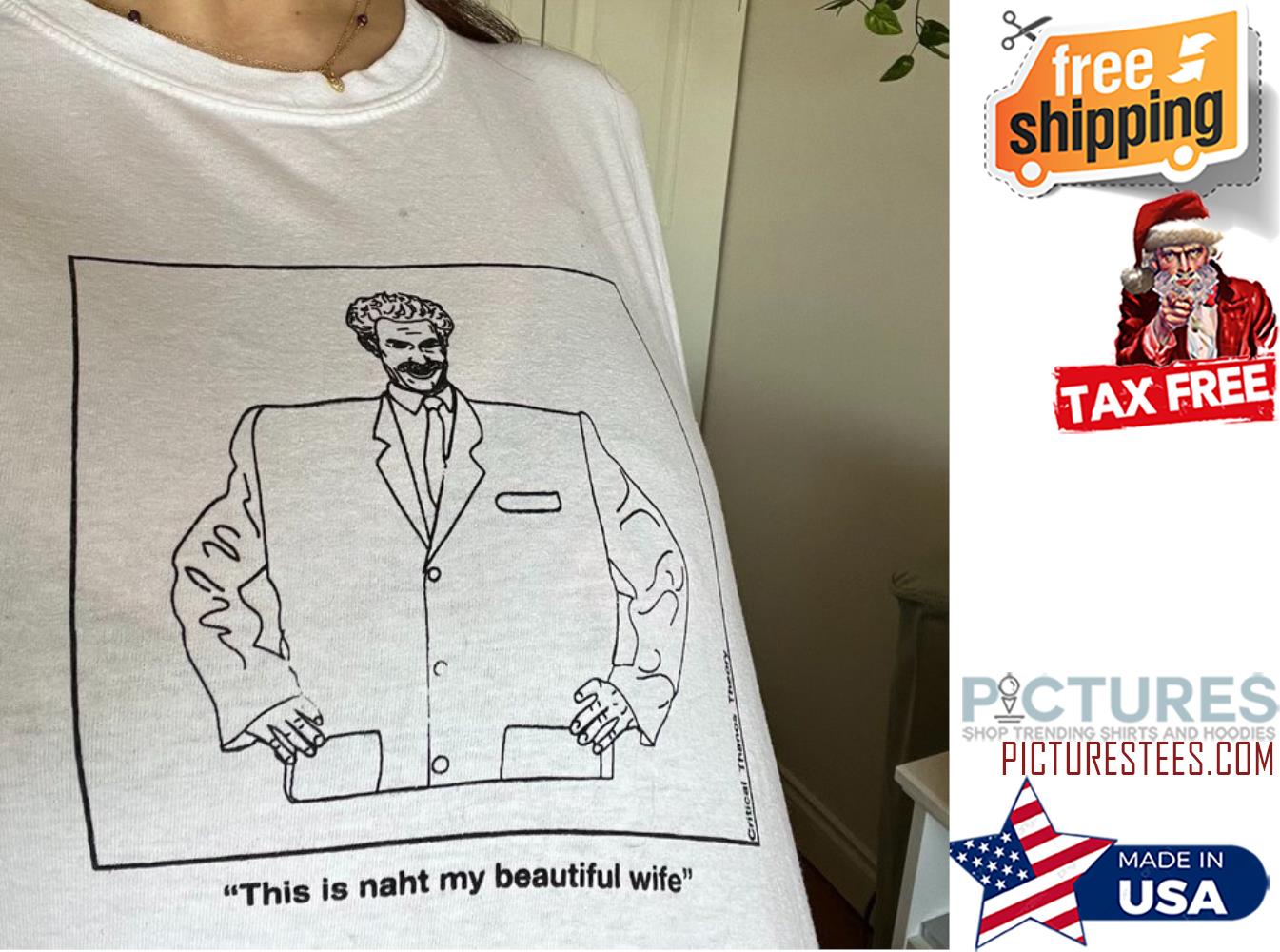 This is naht my beautiful wife shirt