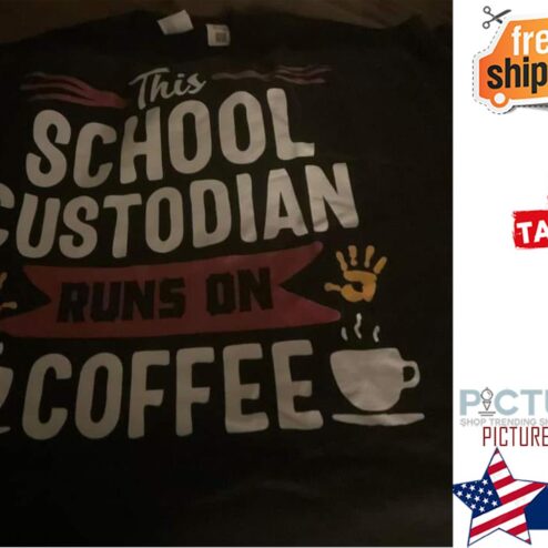 This school custodian runs on coffee shirt