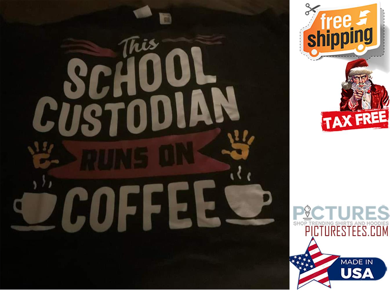 This school custodian runs on coffee shirt
