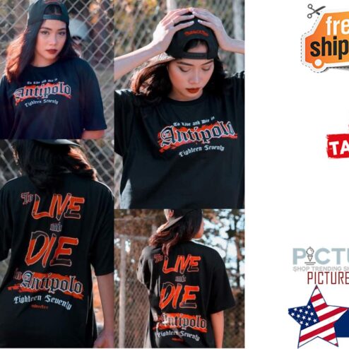 To live and die in antipolo fighteen seventy shirt