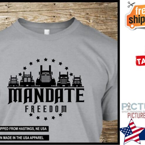 Truck mandate freedom shirt