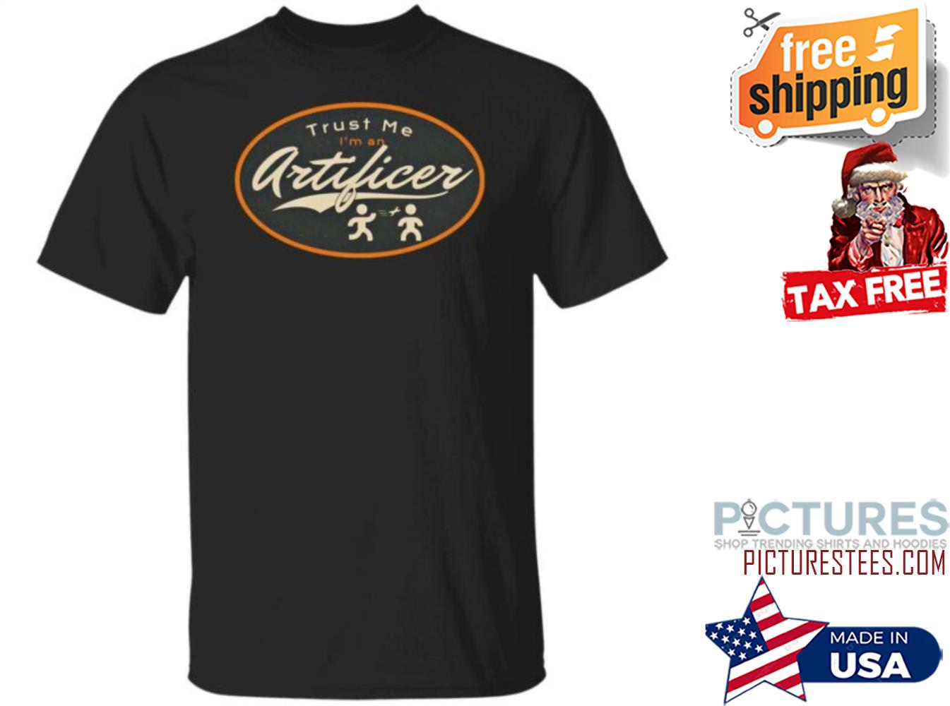Trust Me I’m An Artificer Service Shirt