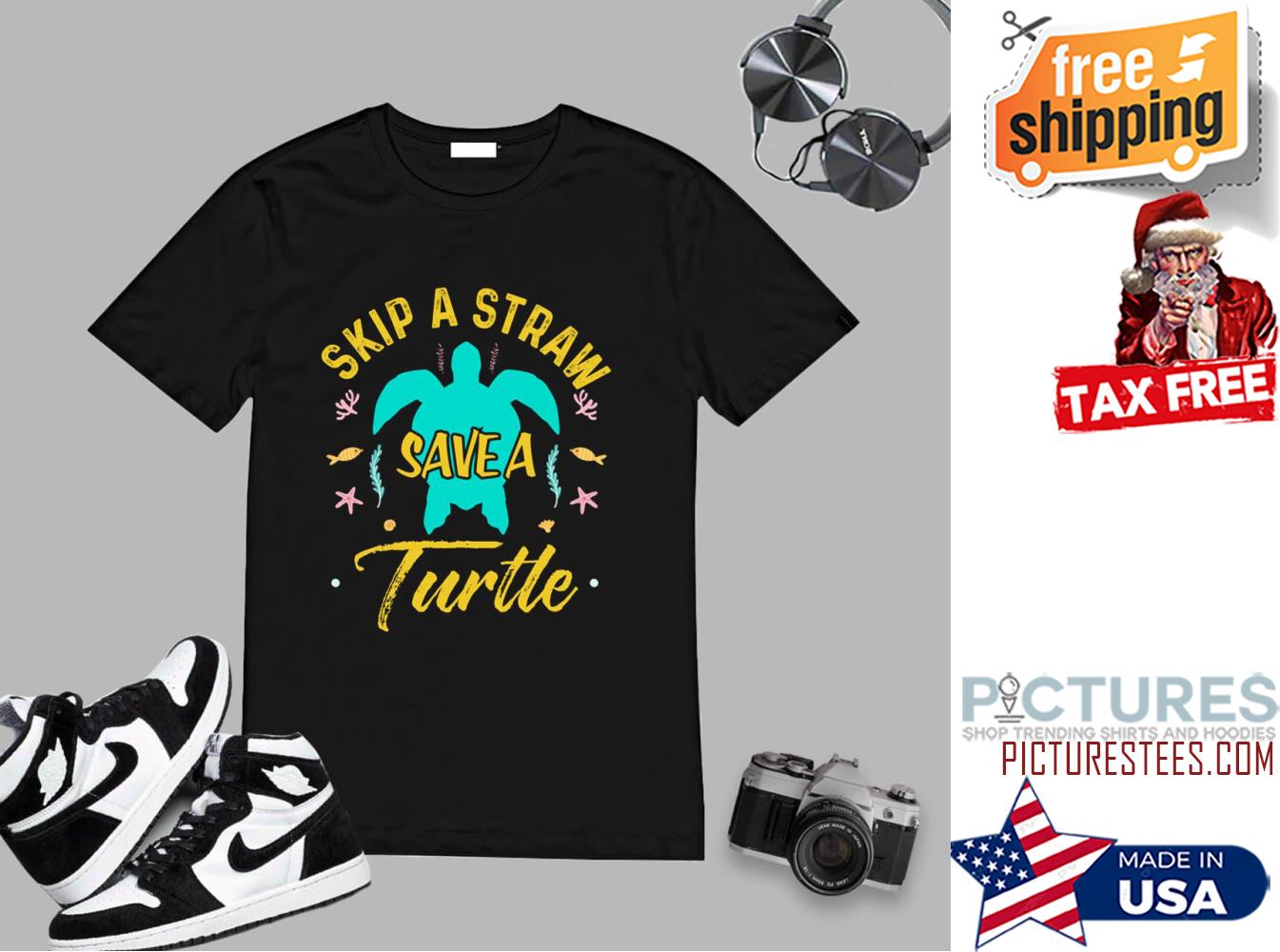 Turtle skip a straw save a shirt