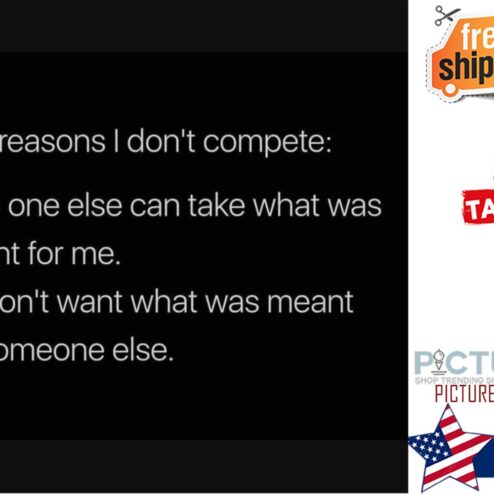 Two reasons I don't compete no one else can take what was meant for me I don't want what was meant for someone else shirt