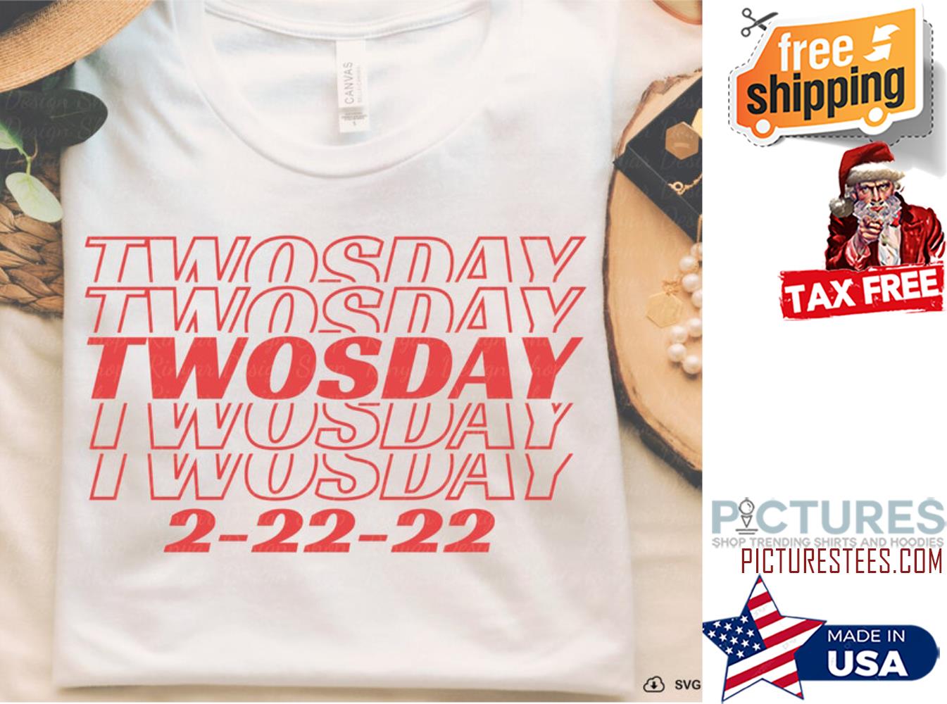 Twosday 2-22-22 shirt