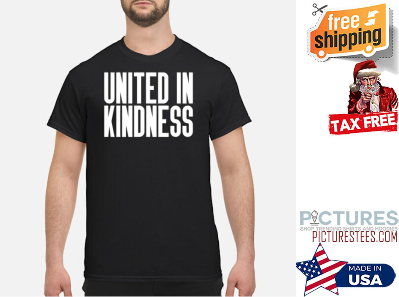 United In Kindness shirt