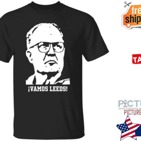 Vamos Leeds United Marcelo Bielsa Shirt